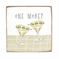 One More Martini Block Sign