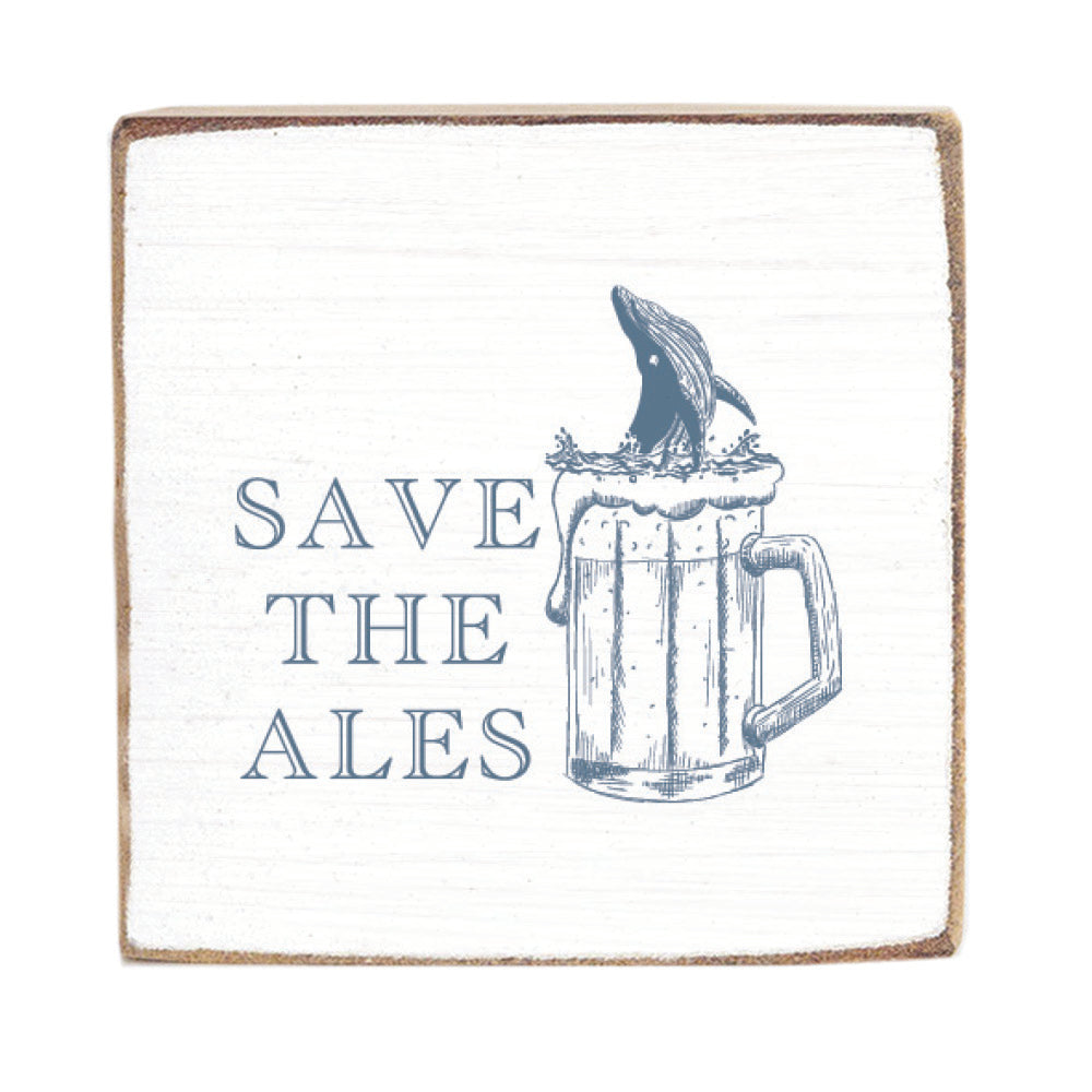 Save The Ales Block Sign