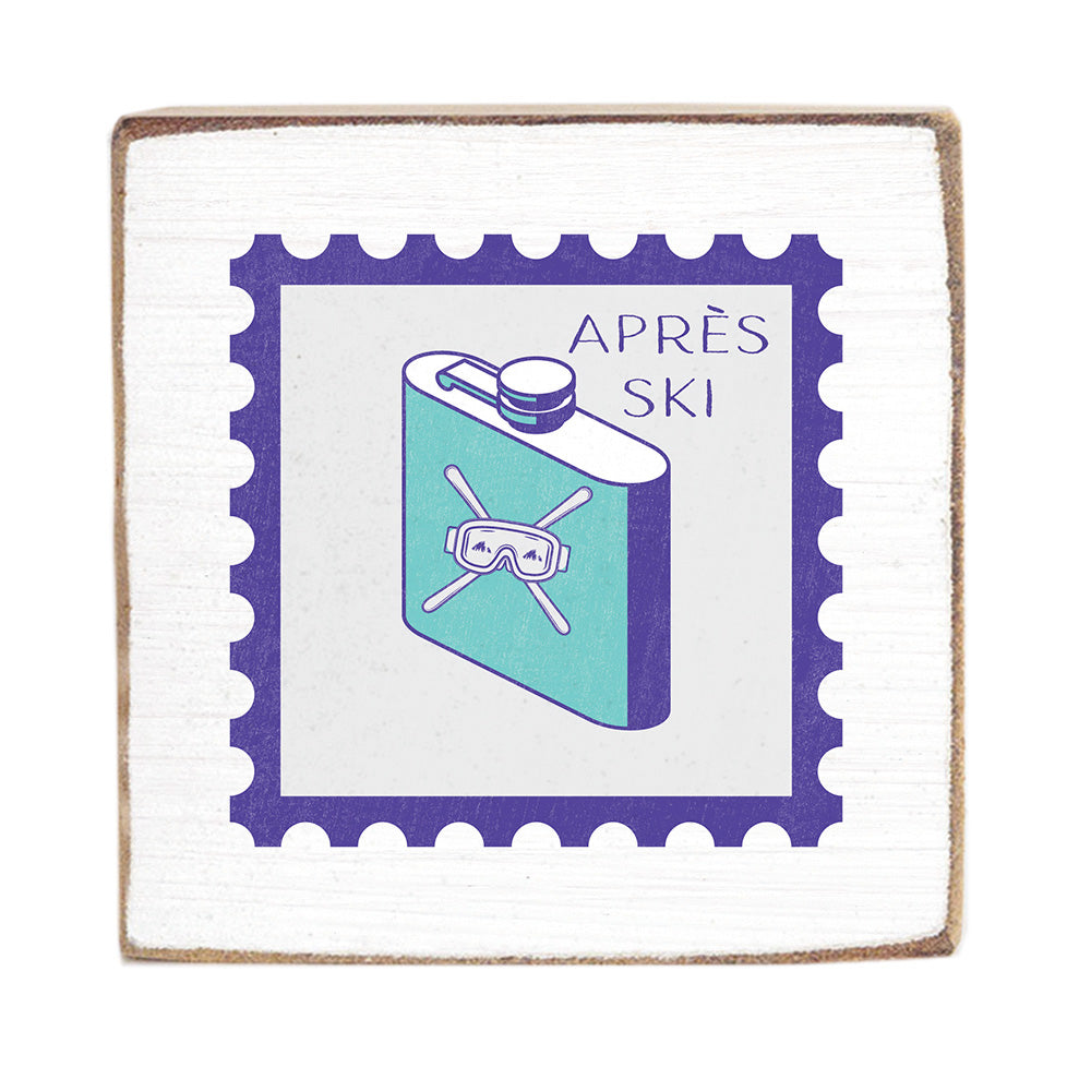 Stamp Apres Ski Square Block Sign