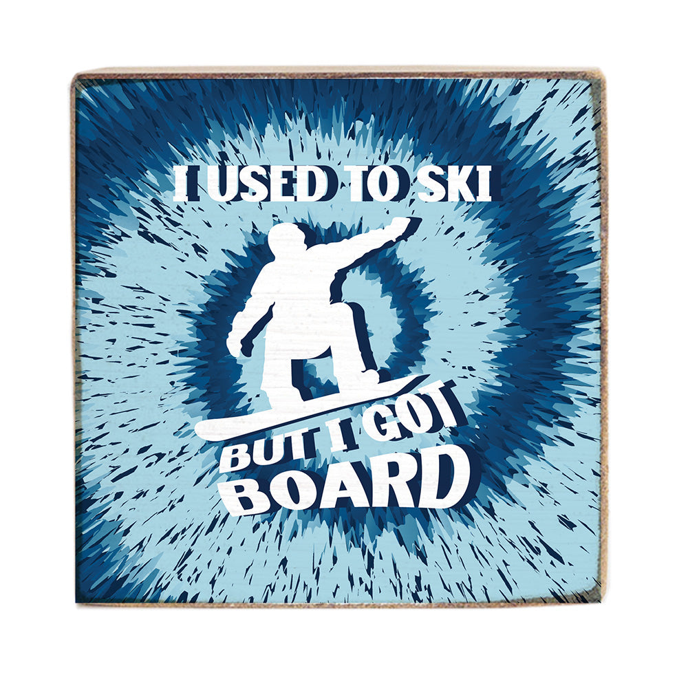 I Used To Ski Square Block Sign