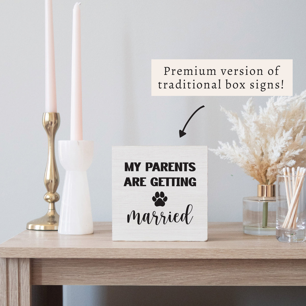 My Parents Are Getting Married Block Sign