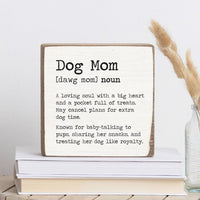 Dog Mom Definition Block Sign