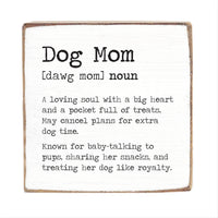 Dog Mom Definition Block Sign