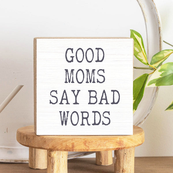 Good Moms Say Bad Words Block