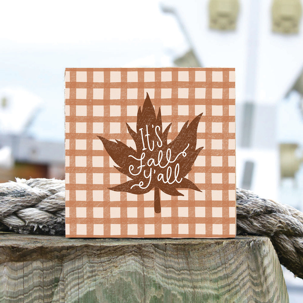 It's Fall Y'all Block Sign