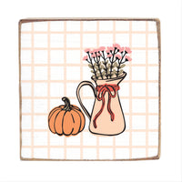 Autumn Bloom Block Sign