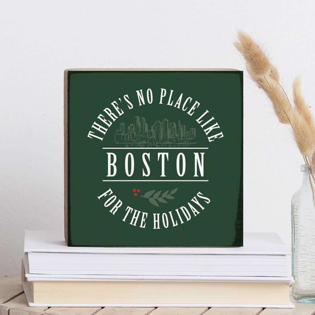 There's No Place Like Boston Square Block Sign