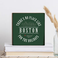 There's No Place Like Boston Square Block Sign