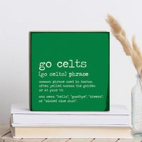 Boston Go Celts Definition Block Sign