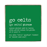 Boston Go Celts Definition Block Sign