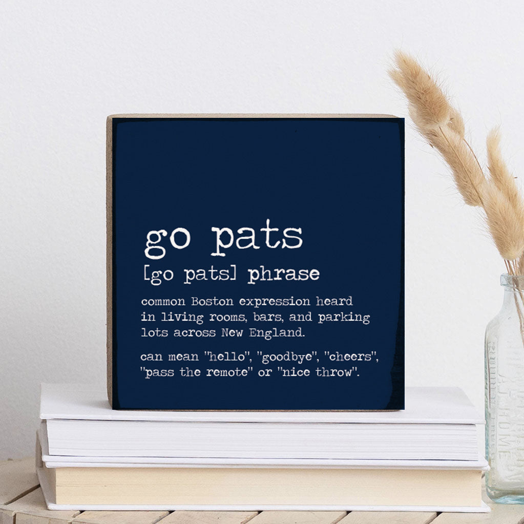 New England Go Pats Definition Block Sign