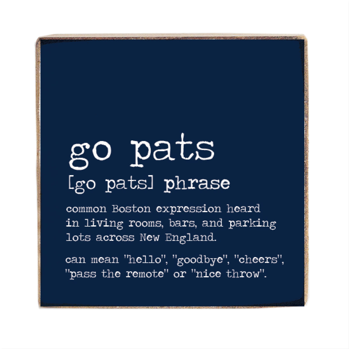 New England Go Pats Definition Block Sign