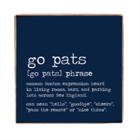 New England Go Pats Definition Block Sign