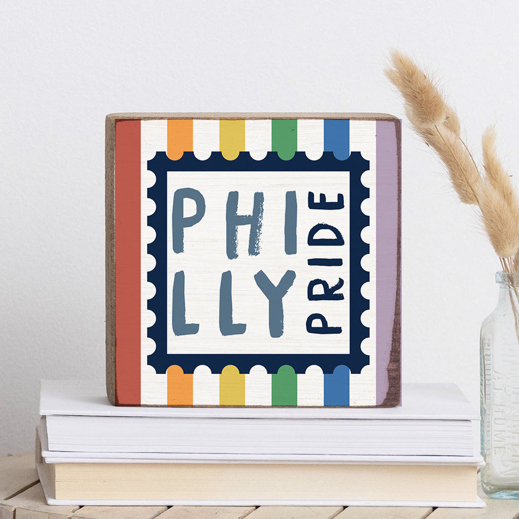 Philly Pride Stamp Block Sign