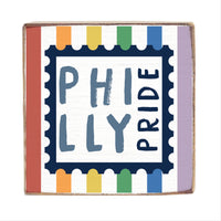 Philly Pride Stamp Block Sign