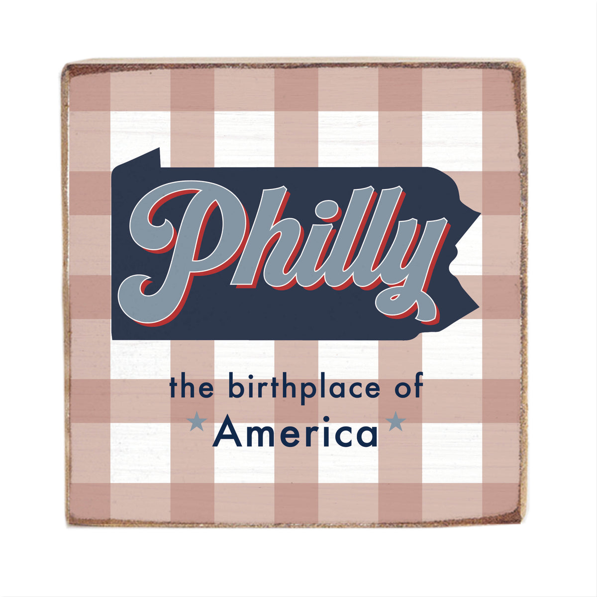 Philly Birthplace of America Checkered Block Sign