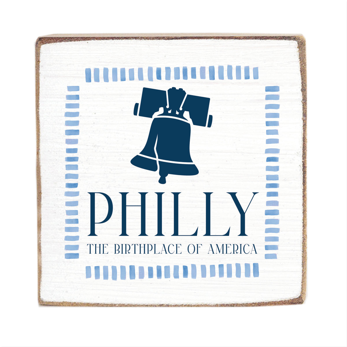 Philly Liberty Bell Birthplace Block Sign