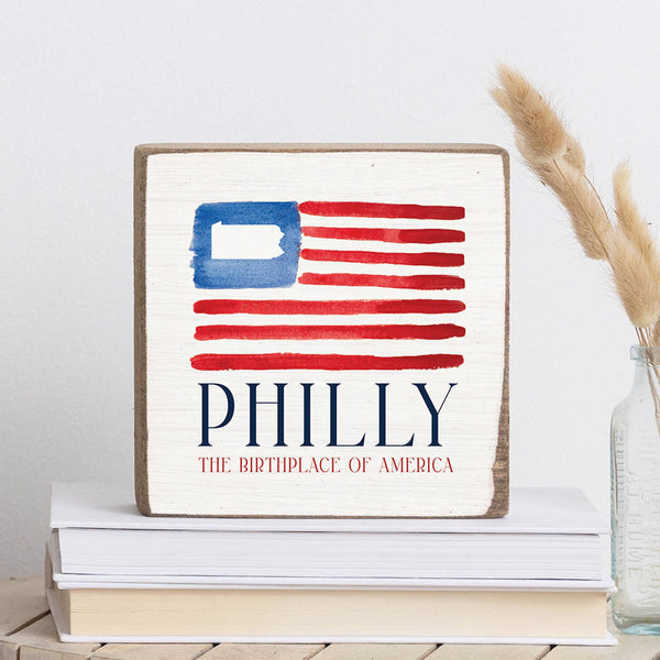 American Flag Philly Birthplace Block Sign