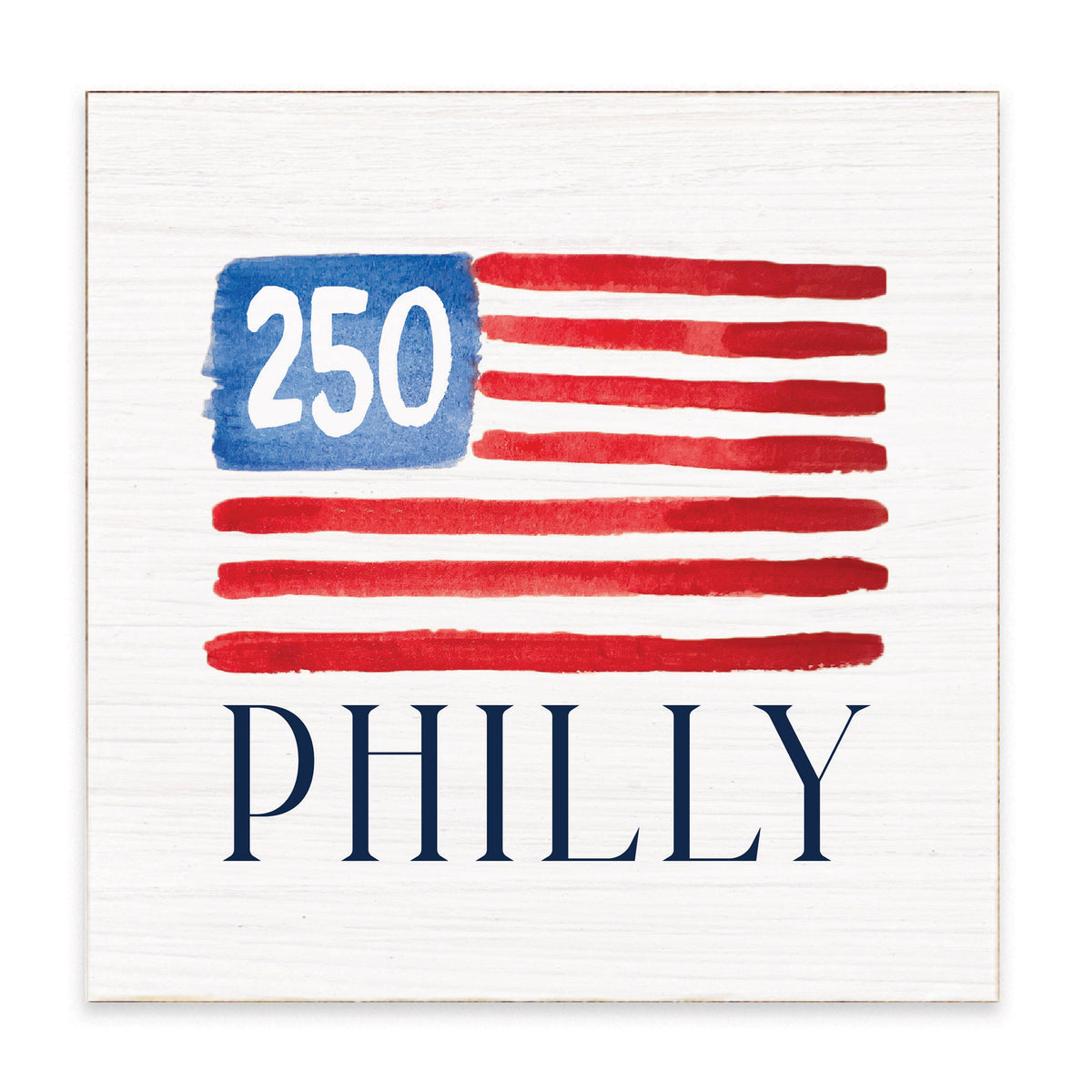 Philly America 250 Flag Block Sign