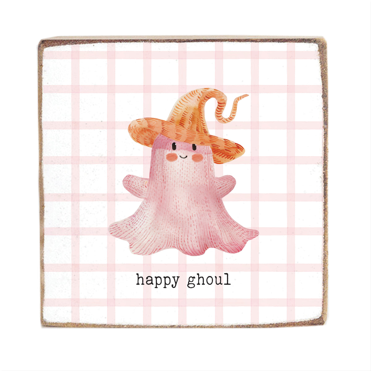 Happy Ghoul Block Sign