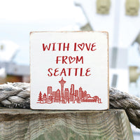 With Love From Seattle Block Sign