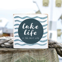 Lake Life Is The Best Life Personalized Block Sign