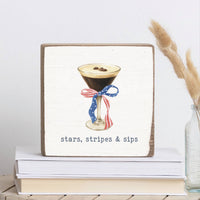 American Flag Ribbon Martini Stars Stripes & Sips Block Sign