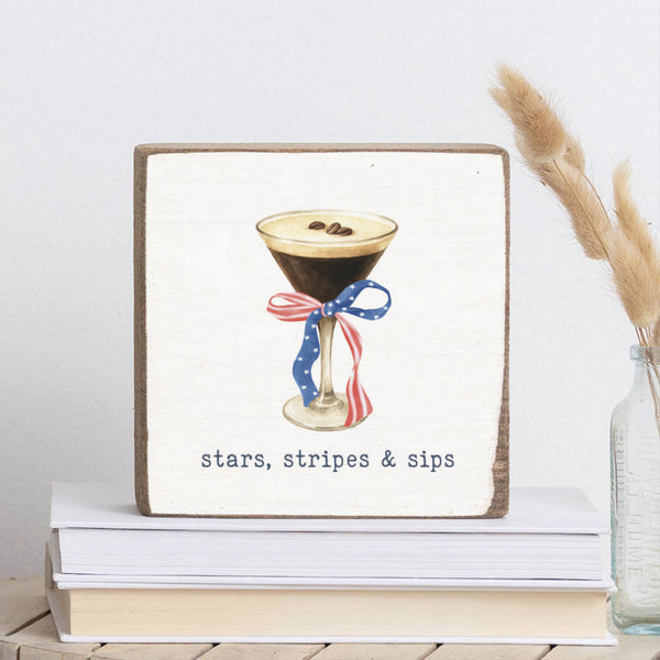 American Flag Ribbon Martini Stars Stripes & Sips Block Sign