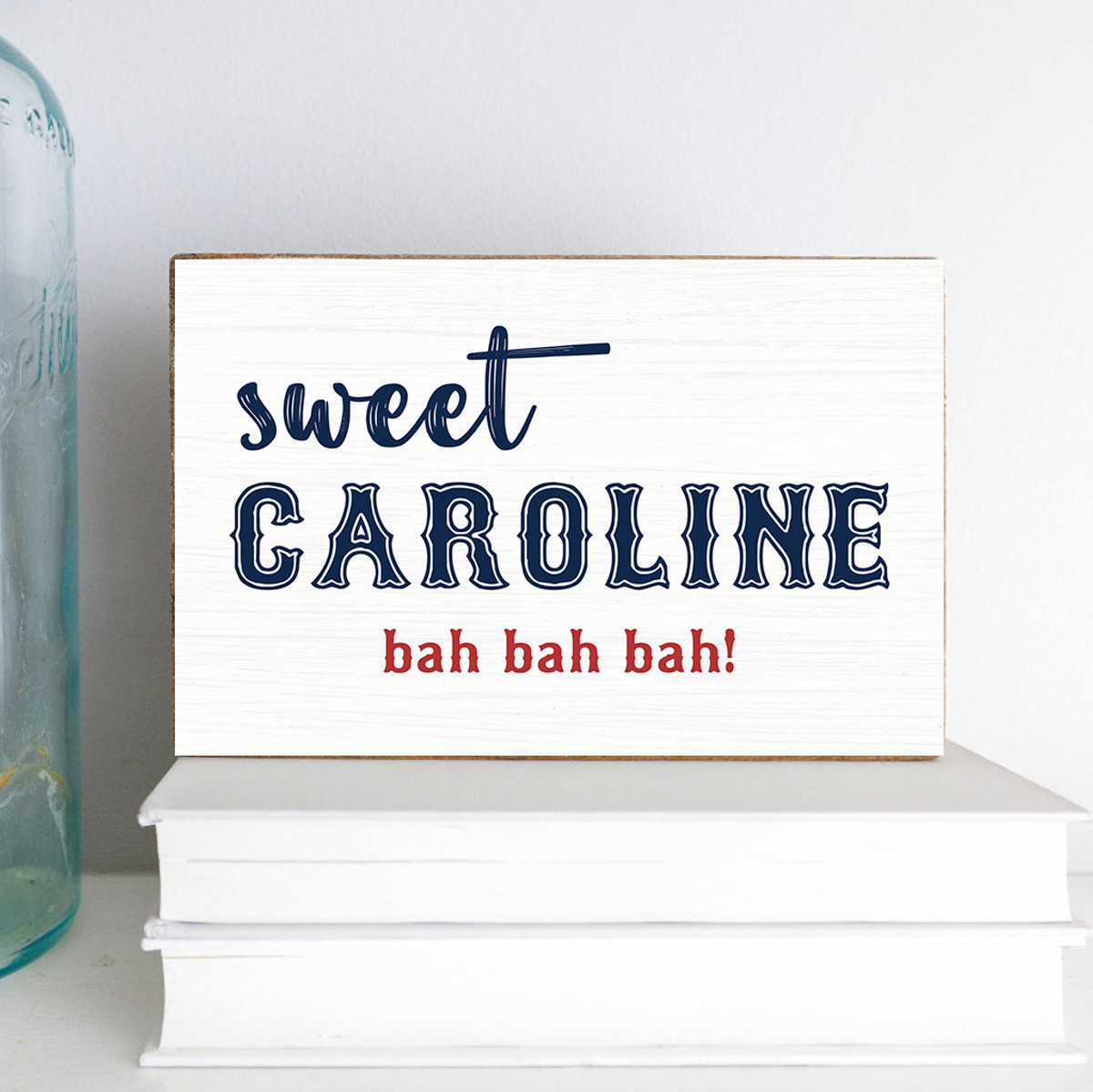 Sweet Caroline Decorative Wooden Block