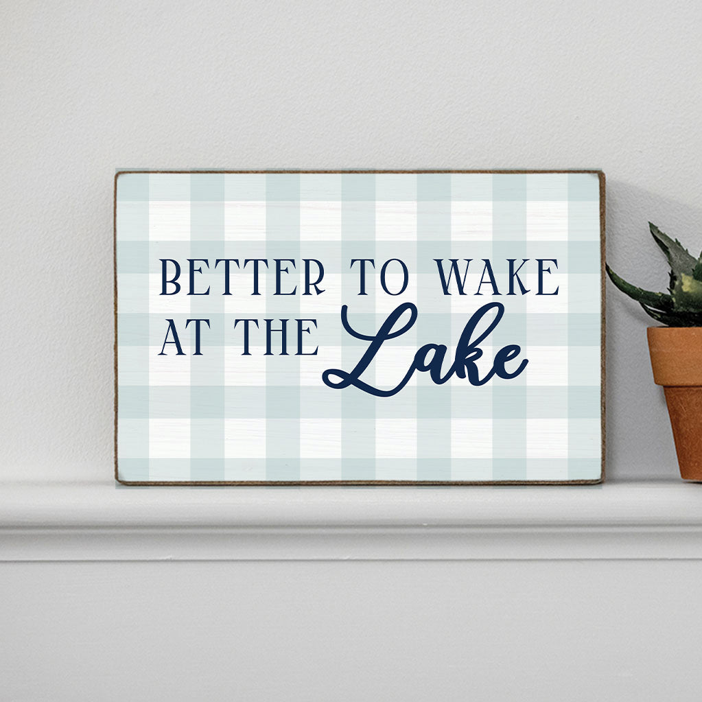 Blue Gingham Better To Wake At The Lake XL Block Sign