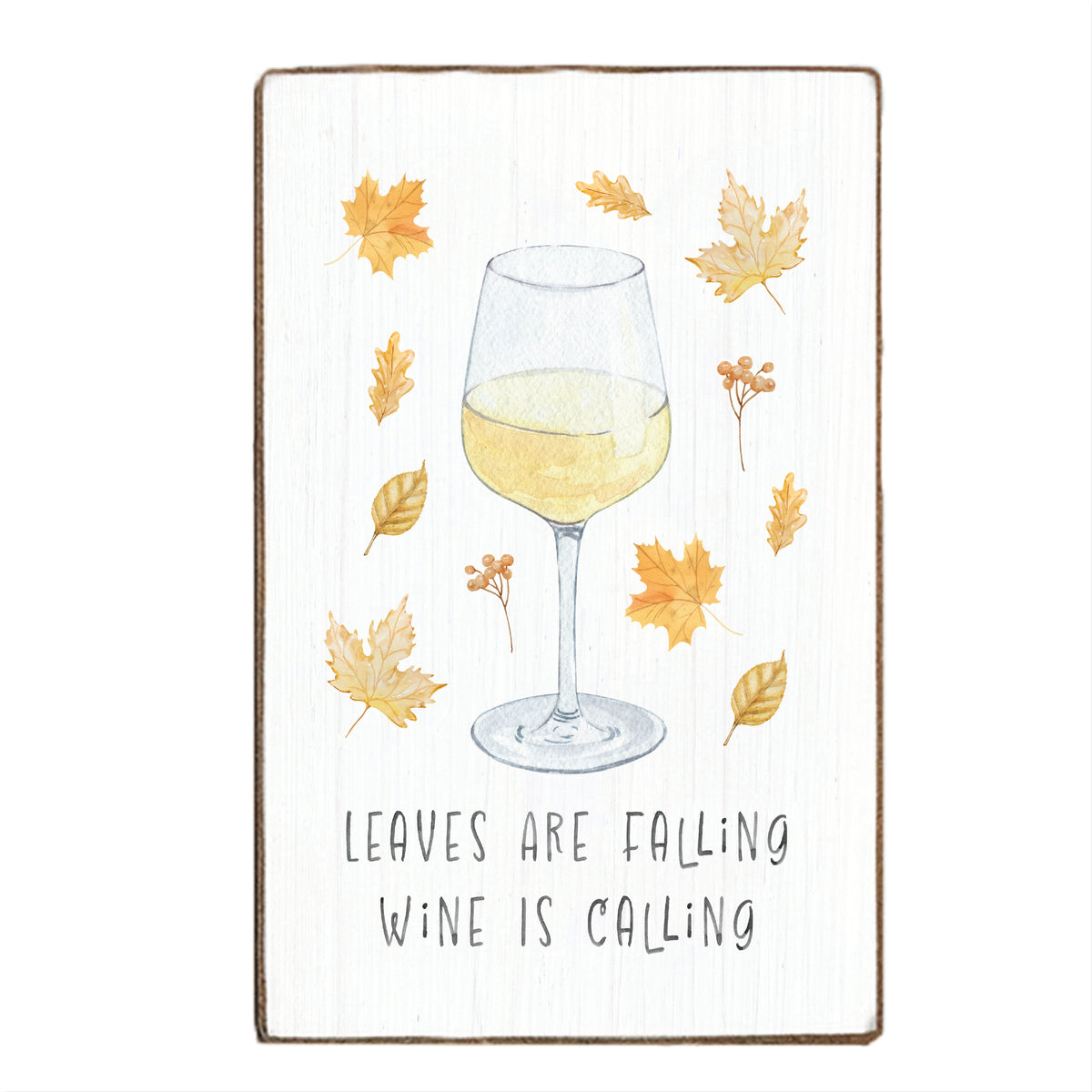 Leaves Are Falling Wood Block