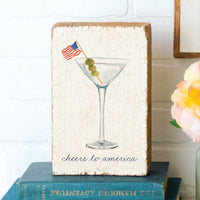 Cheers to America Martini Block Sign