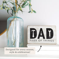 Dad Fixer Of Things Block Sign