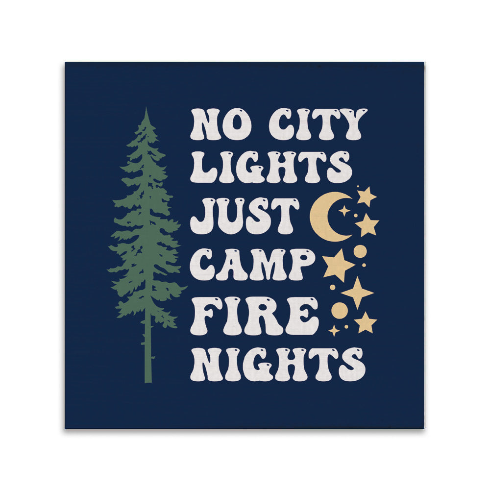No City Lights Just Camp Fire Nights Coaster