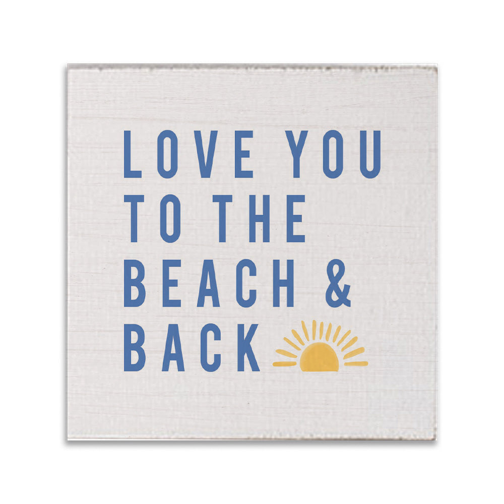 Love You To The Beach Sunset Coaster