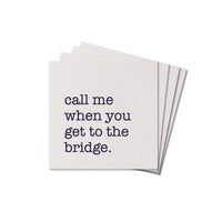 Call Me When You Get To The Bridge Coaster Set