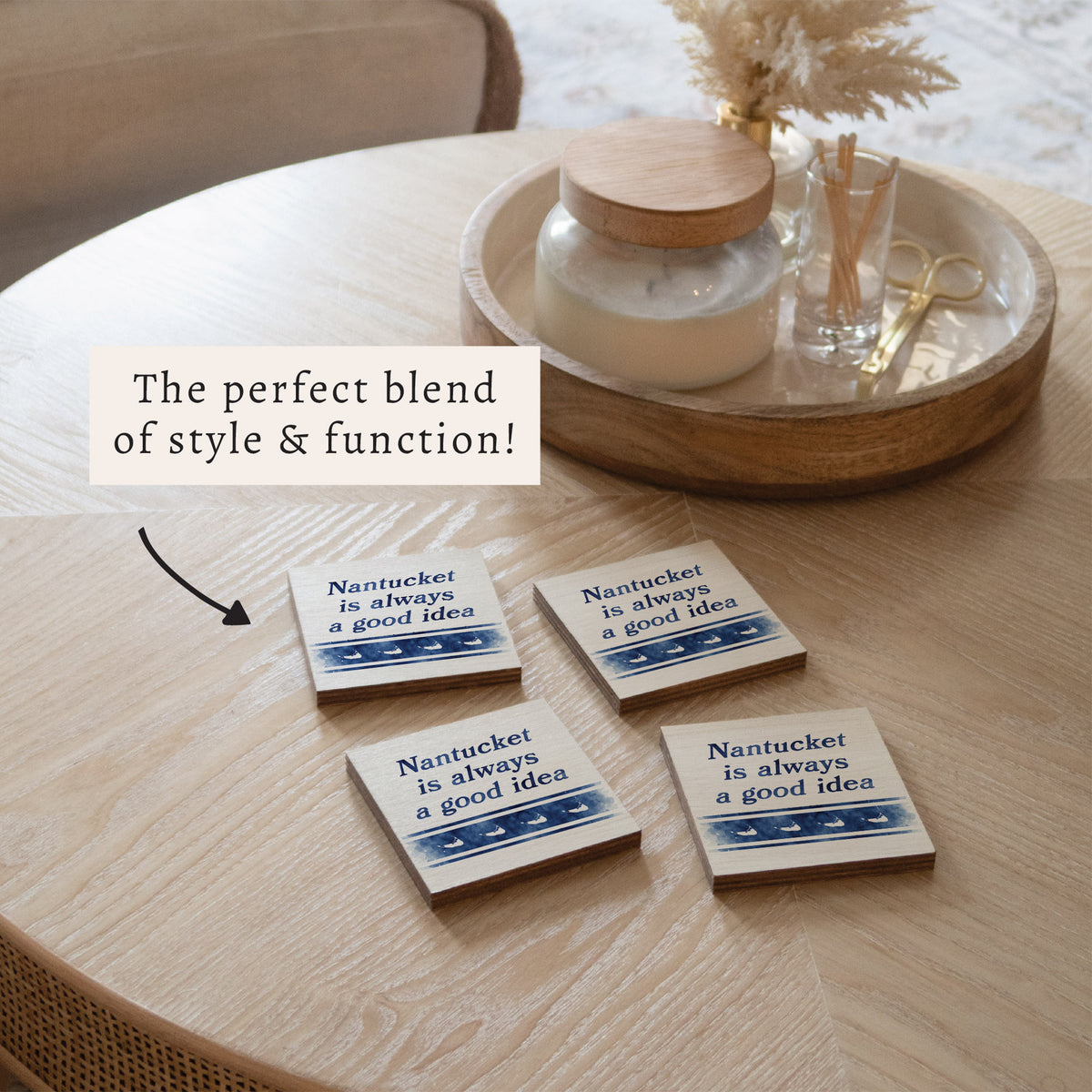 Nantucket Is Always A Good Idea Coaster Set