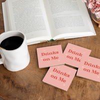 Drinks on Me Coaster Set