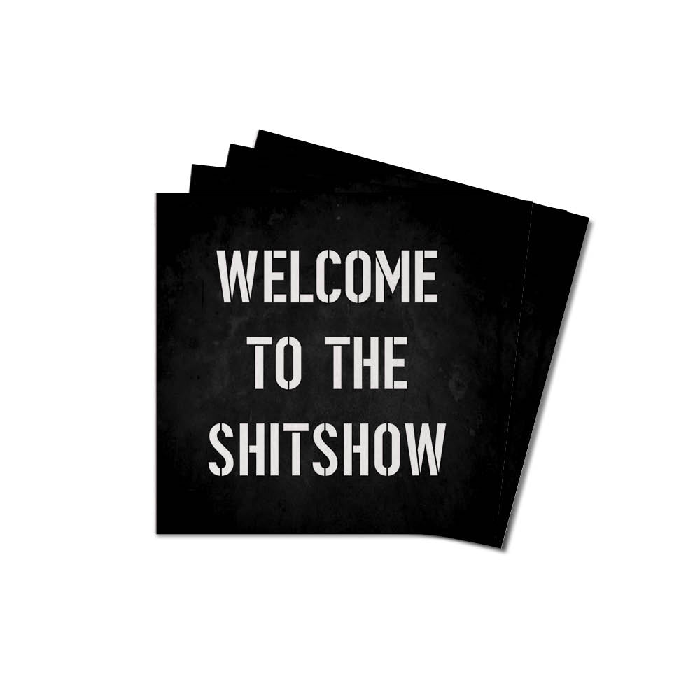 Welcome To The Shit Show Coaster Set