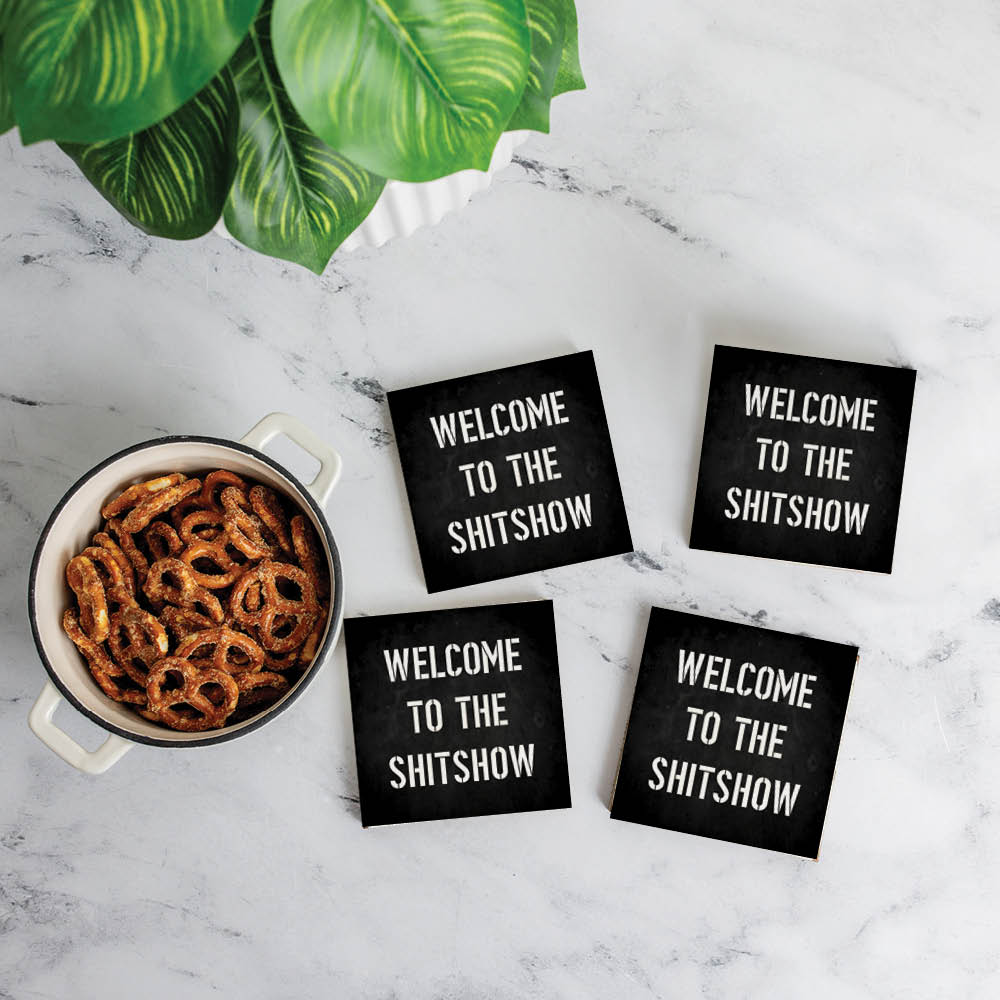 Welcome To The Shit Show Coaster Set