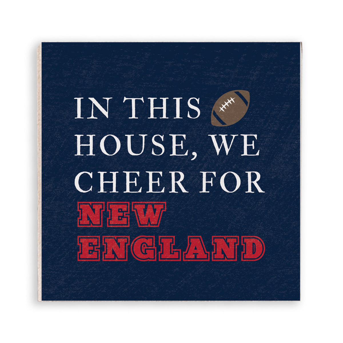 In This House We Cheer For New England Magnet