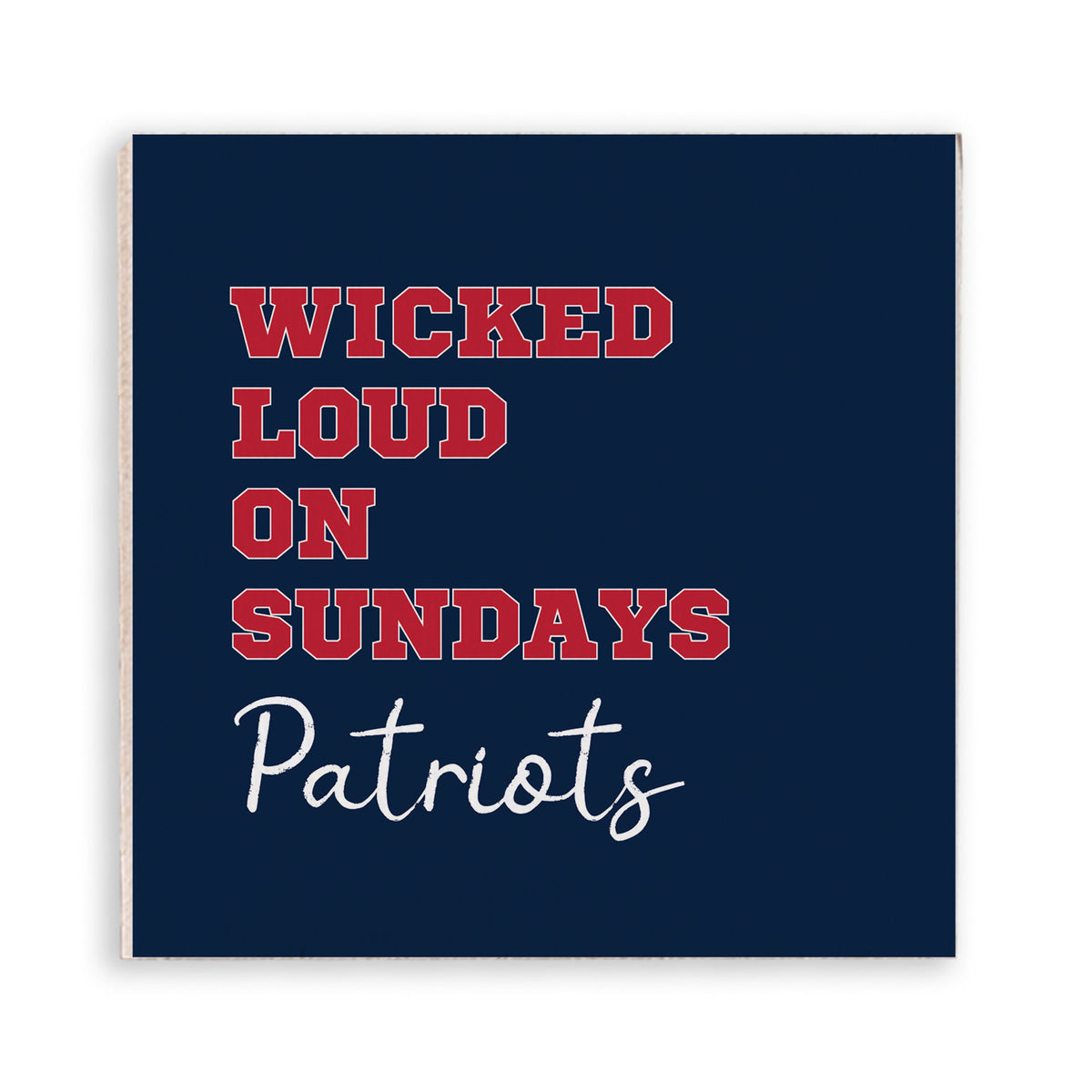 Wicked Loud On Sundays Patriots Magnet