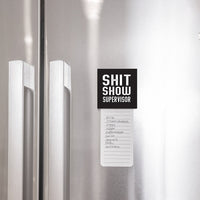 Shit Show Supervisor Magnet