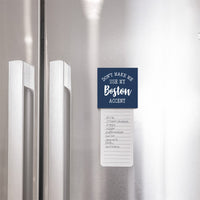 Don't Make Me Use My Accent Personalized Magnet