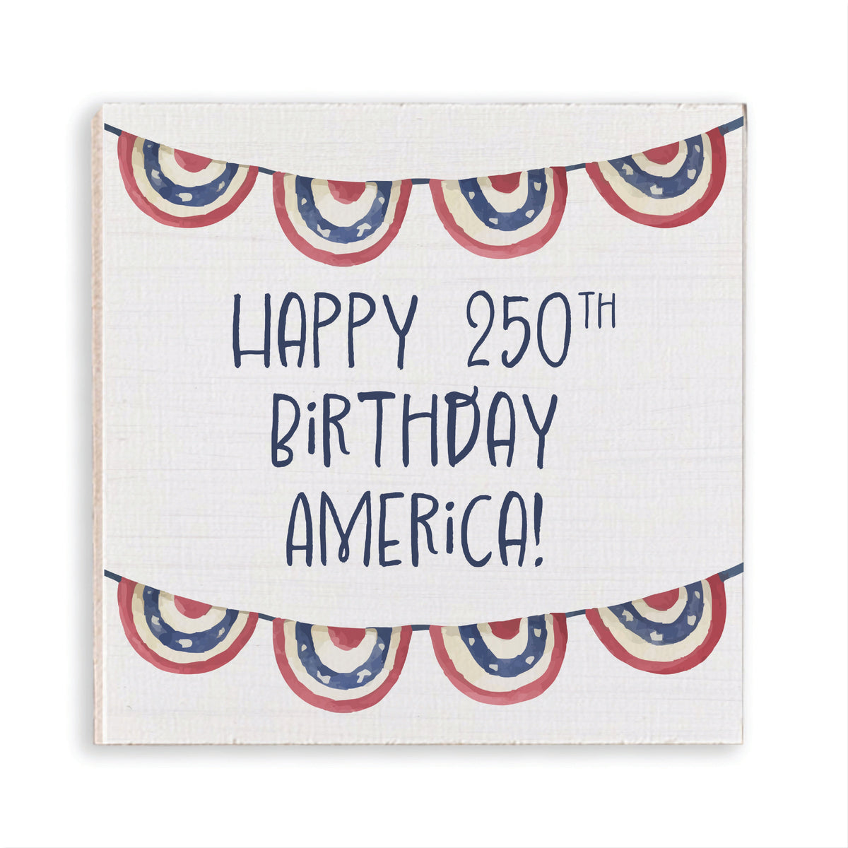 Happy 250th Birthday America Banner Magnet