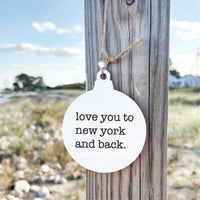 Love You To New York Ornament