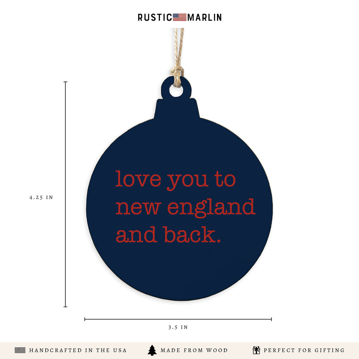 Love You To New England Ornament