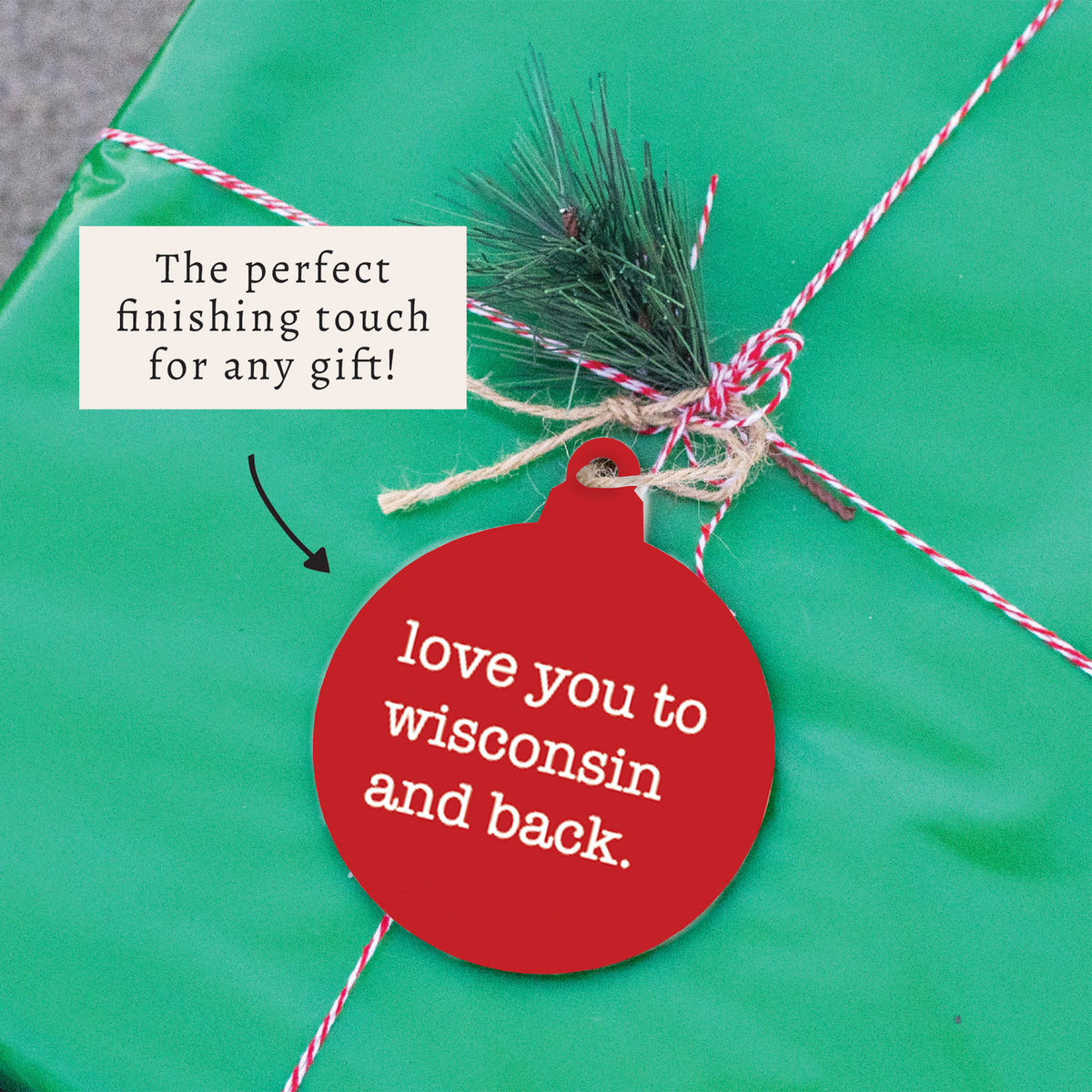Love You To Wisconsin Ornament