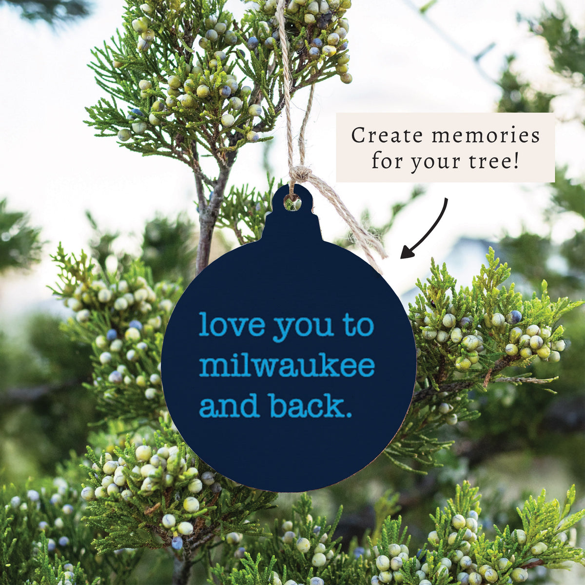 Love You To Milwaukee Ornament