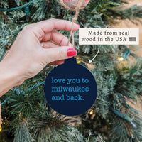 Love You To Milwaukee Ornament